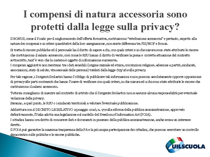 I compensi di natura accessoria sono protetti dalla legge sulla privacy? Il BONUS, come