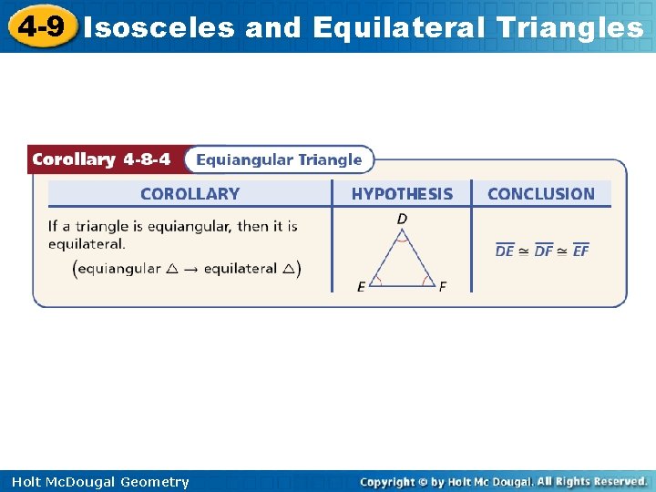 4 -9 Isosceles and Equilateral Triangles Holt Mc. Dougal Geometry 