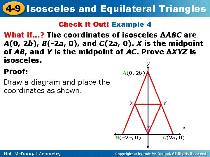 4 -9 Isosceles and Equilateral Triangles Check It Out! Example 4 What if. .