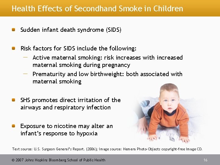 Health Effects of Secondhand Smoke in Children Sudden infant death syndrome (SIDS) Risk factors