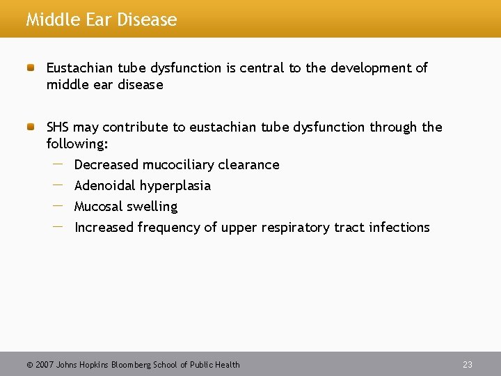 Middle Ear Disease Eustachian tube dysfunction is central to the development of middle ear