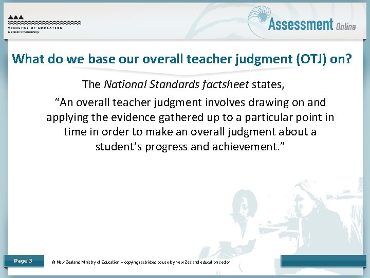 What do we base our overall teacher judgment (OTJ) on? The National Standards factsheet