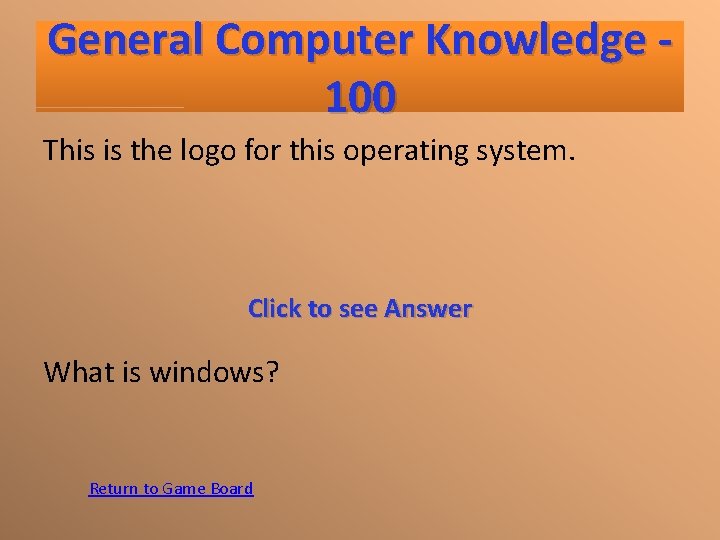 Computer Jeopardy General Computer Units of Knowledge Storage