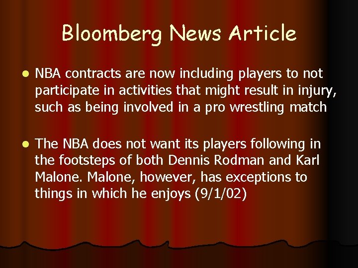 Bloomberg News Article l NBA contracts are now including players to not participate in