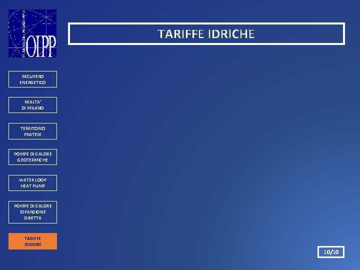 TARIFFE IDRICHE RECUPERO ENERGETICO REALTA’ DI MILANO TERRITORIO PRATESE POMPE DI CALORE GEOTERMICHE WATER