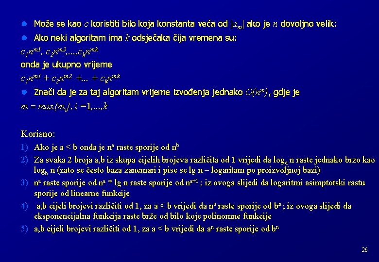 l Može se kao c koristiti bilo koja konstanta veća od am ako je