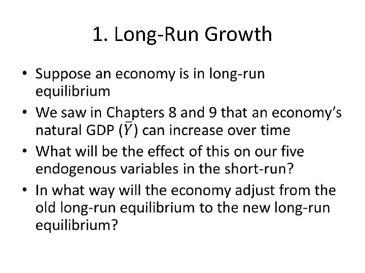 1. Long-Run Growth • 