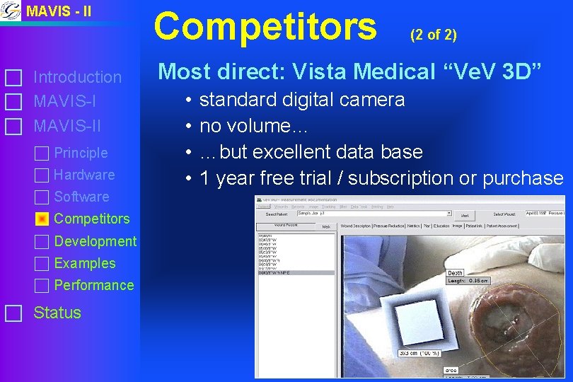 MAVIS - II c Introduction c MAVIS-II c Principle c Hardware c Software Competitors MAVIS - II c Introduction c MAVIS-II c Principle c Hardware c Software Competitors