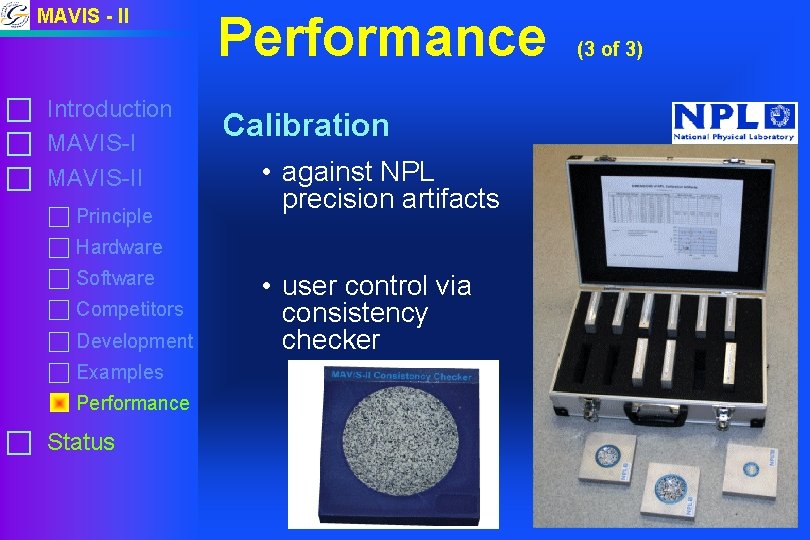 MAVIS - II c Introduction c MAVIS-II c Principle Performance Calibration • against NPL MAVIS - II c Introduction c MAVIS-II c Principle Performance Calibration • against NPL