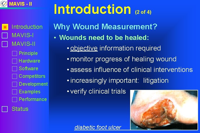 MAVIS - II Introduction c MAVIS-II c Principle Introduction (2 of 4) Why Wound MAVIS - II Introduction c MAVIS-II c Principle Introduction (2 of 4) Why Wound
