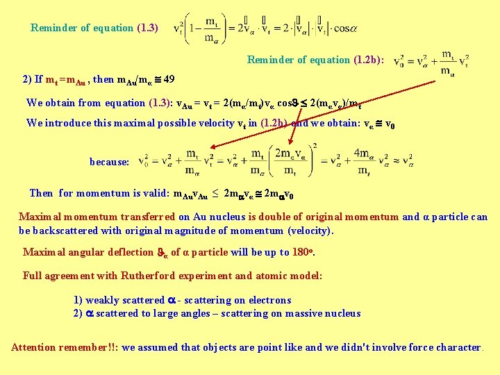 Reminder of equation (1. 3) Reminder of equation (1. 2 b): 2) If mt