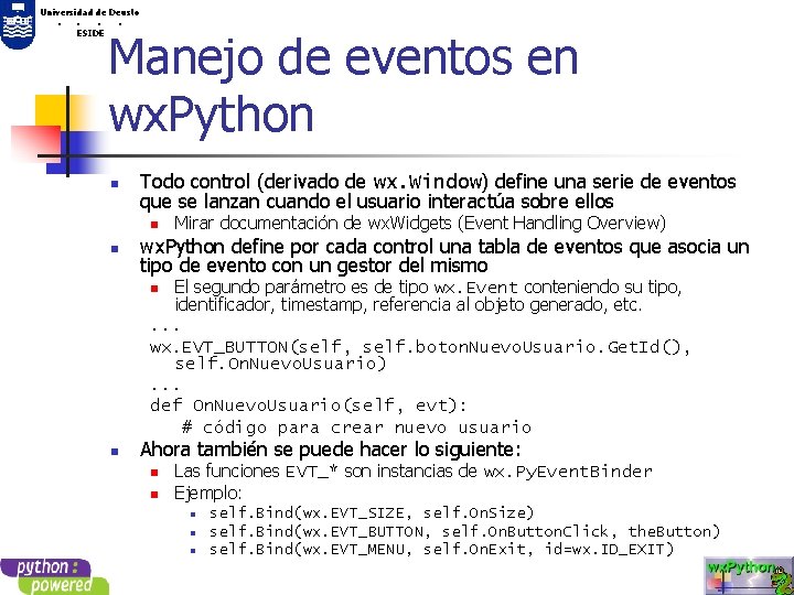 Universidad de Deusto. . ESIDE Manejo de eventos en wx. Python n Todo control