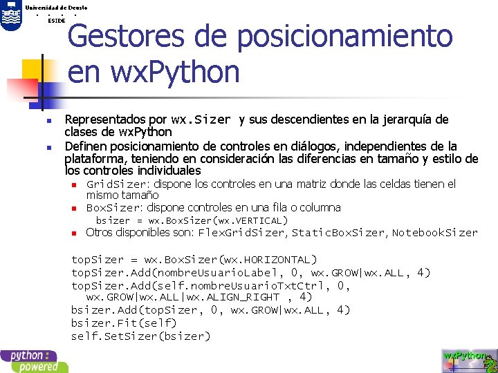 Universidad de Deusto. . ESIDE Gestores de posicionamiento en wx. Python n n Representados