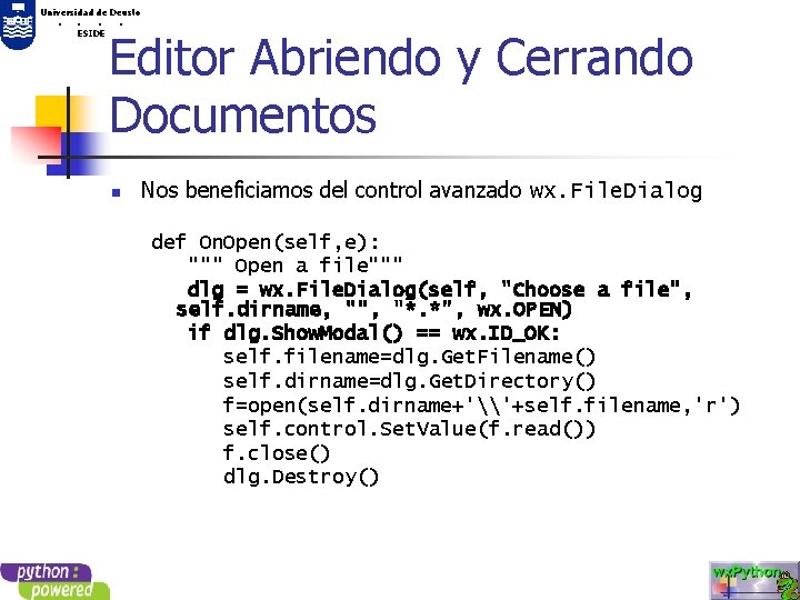Universidad de Deusto. . ESIDE Editor Abriendo y Cerrando Documentos n Nos beneficiamos del