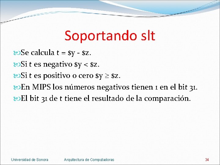 Soportando slt Se calcula t = $y - $z. Si t es negativo $y