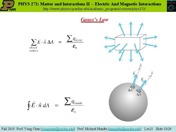 PHYS 272: Matter and Interactions II -- Electric And Magnetic Interactions http: //www. physics.