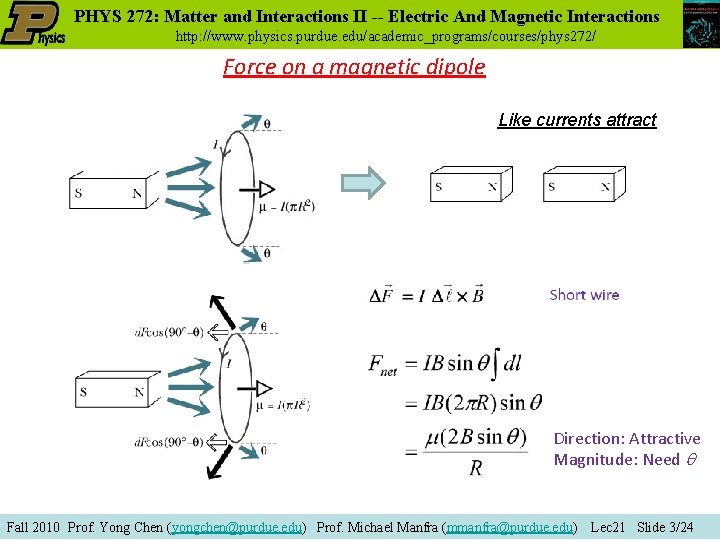 PHYS 272: Matter and Interactions II -- Electric And Magnetic Interactions http: //www. physics.