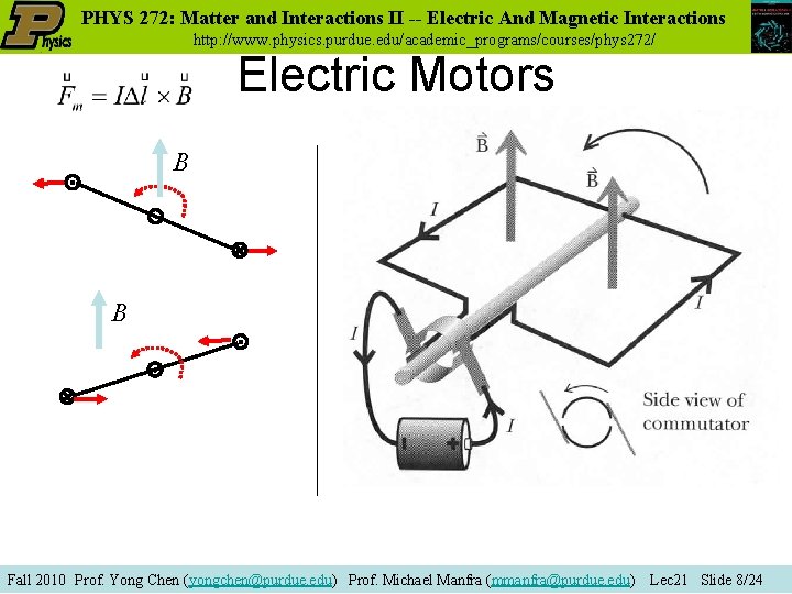 PHYS 272: Matter and Interactions II -- Electric And Magnetic Interactions http: //www. physics.