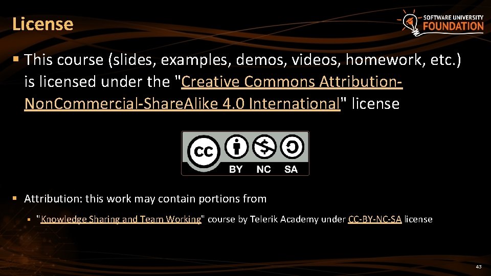 License § This course (slides, examples, demos, videos, homework, etc. ) is licensed under