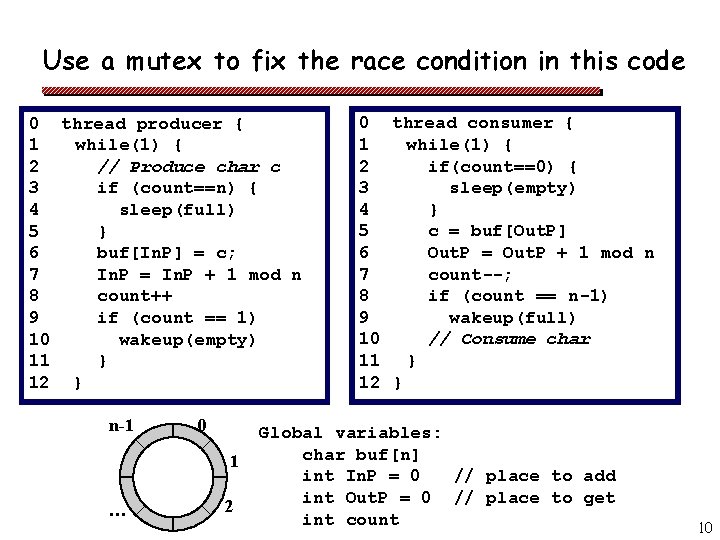 Use a mutex to fix the race condition in this code 0 thread producer