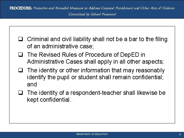 PROCEDURE: Protective and Remedial Measures to Address Corporal Punishment and Other Acts of Violence