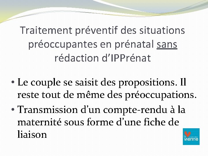 Traitement préventif des situations préoccupantes en prénatal sans rédaction d’IPPrénat • Le couple se