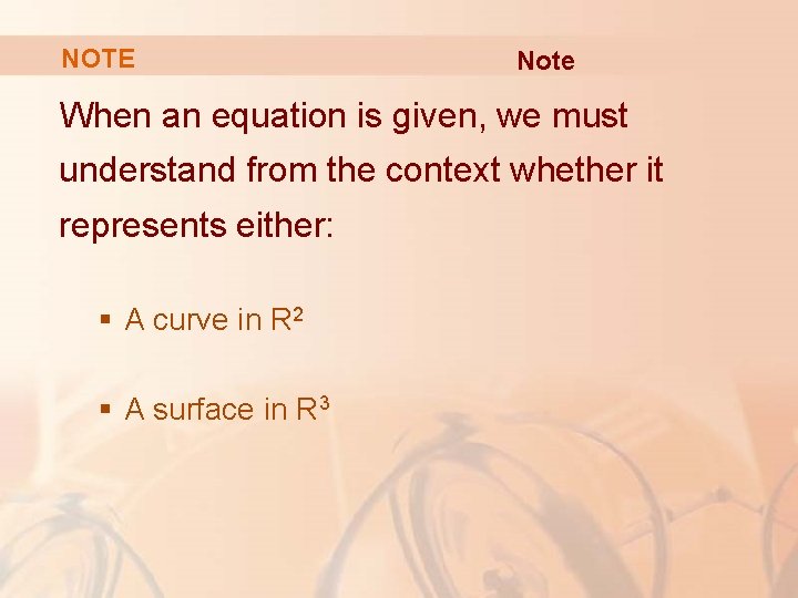 NOTE Note When an equation is given, we must understand from the context whether