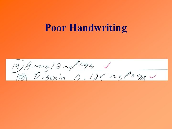 Poor Handwriting 