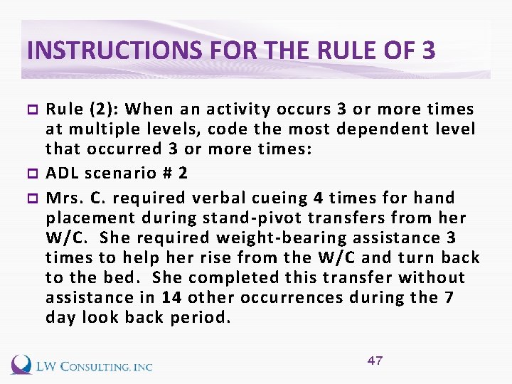 INSTRUCTIONS FOR THE RULE OF 3 p p p Rule (2): When an activity