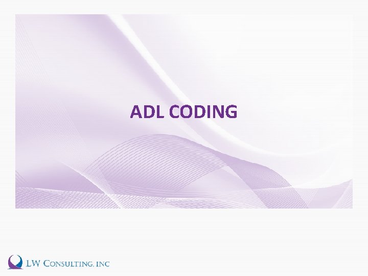 ADL CODING 