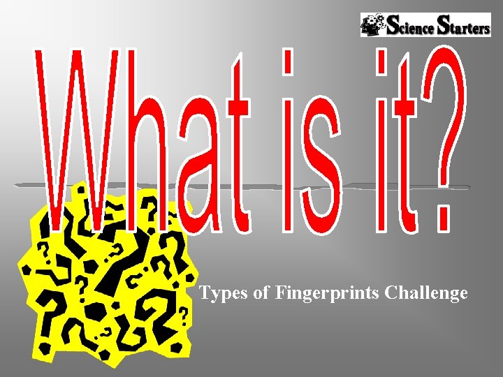 Types of Fingerprints Challenge 