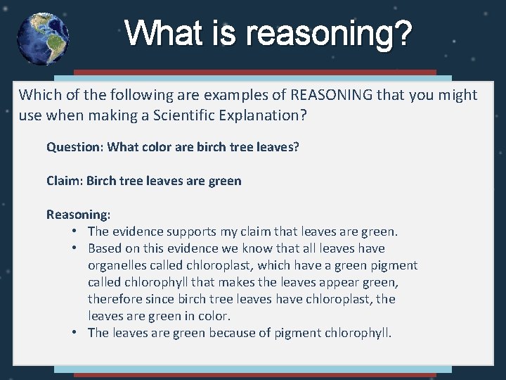 What is reasoning? Which of the following are examples of REASONING that you might What is reasoning? Which of the following are examples of REASONING that you might