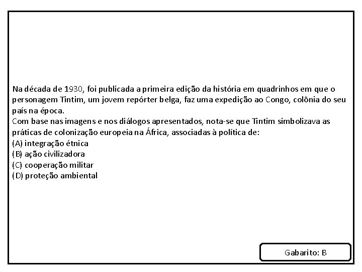Na década de 1930, foi publicada a primeira edição da história em quadrinhos em
