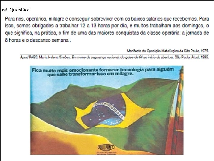 6ª. Questão: 