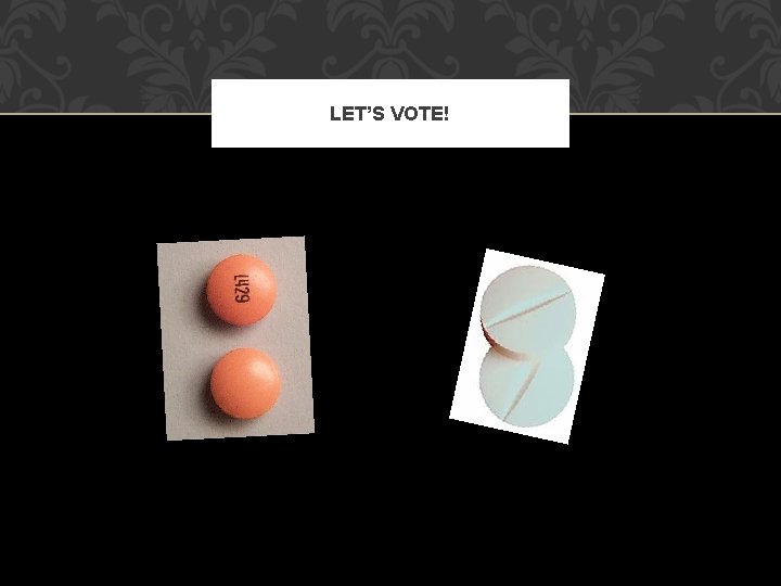 LET’S VOTE! LET’S VOTE!