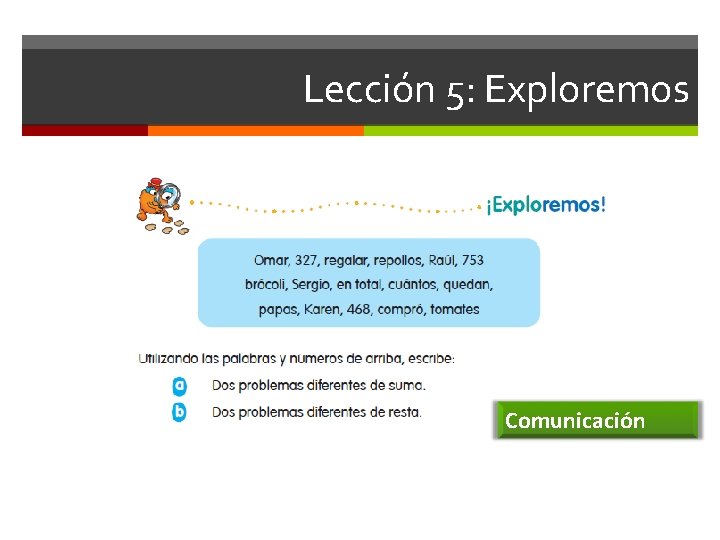 Lección 5: Exploremos Comunicación 