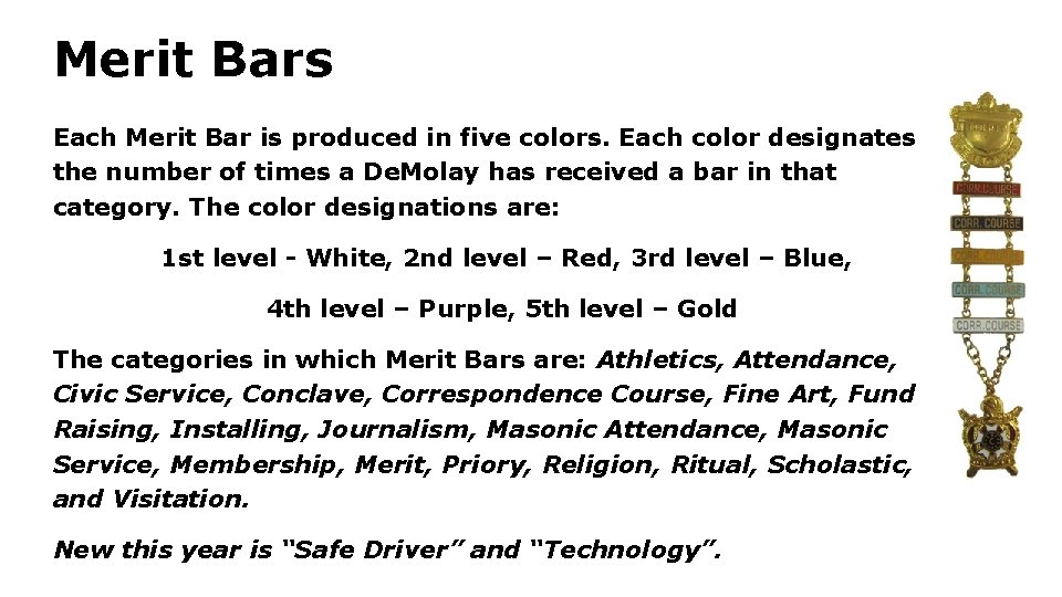 Merit Bars Each Merit Bar is produced in five colors. Each color designates the Merit Bars Each Merit Bar is produced in five colors. Each color designates the