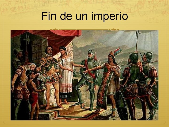 Fin de un imperio 