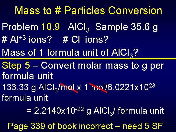 Mass to # Particles Conversion Problem 10. 9 Al. Cl 3 Sample 35. 6