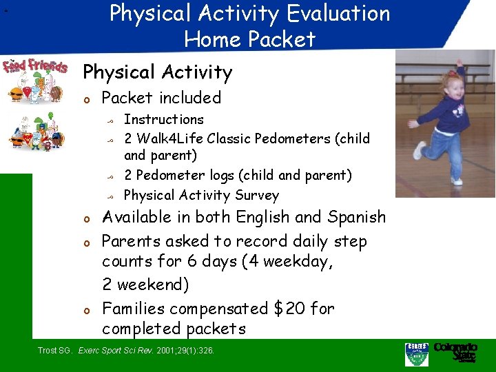 Physical Activity Evaluation Home Packet . Physical Activity o Packet included ﻣ Instructions ﻣ