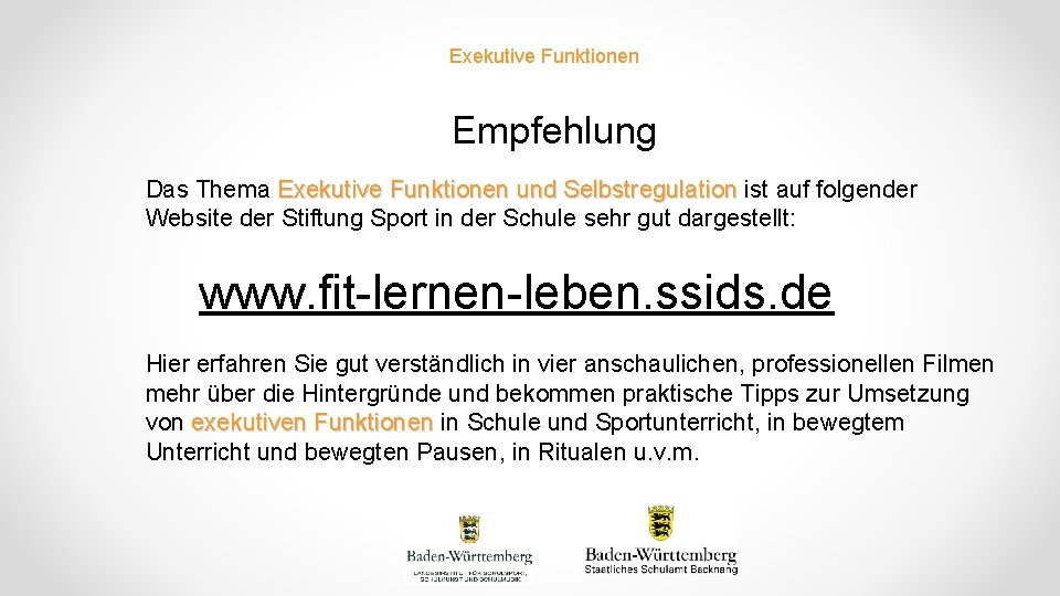 Exekutive Funktionen Empfehlung Das Thema Exekutive Funktionen und Selbstregulation ist auf folgender Website der