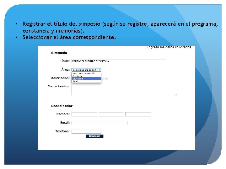  • Registrar el título del simposio (según se registre, aparecerá en el programa,