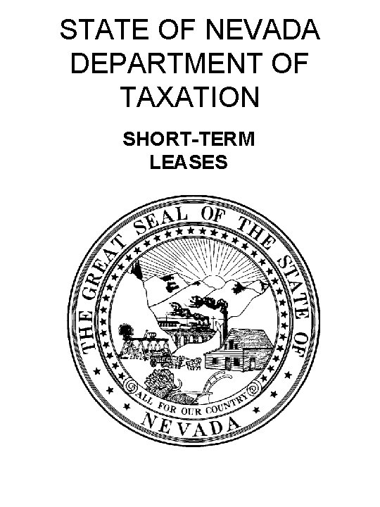 STATE OF NEVADA DEPARTMENT OF TAXATION SHORT-TERM LEASES 