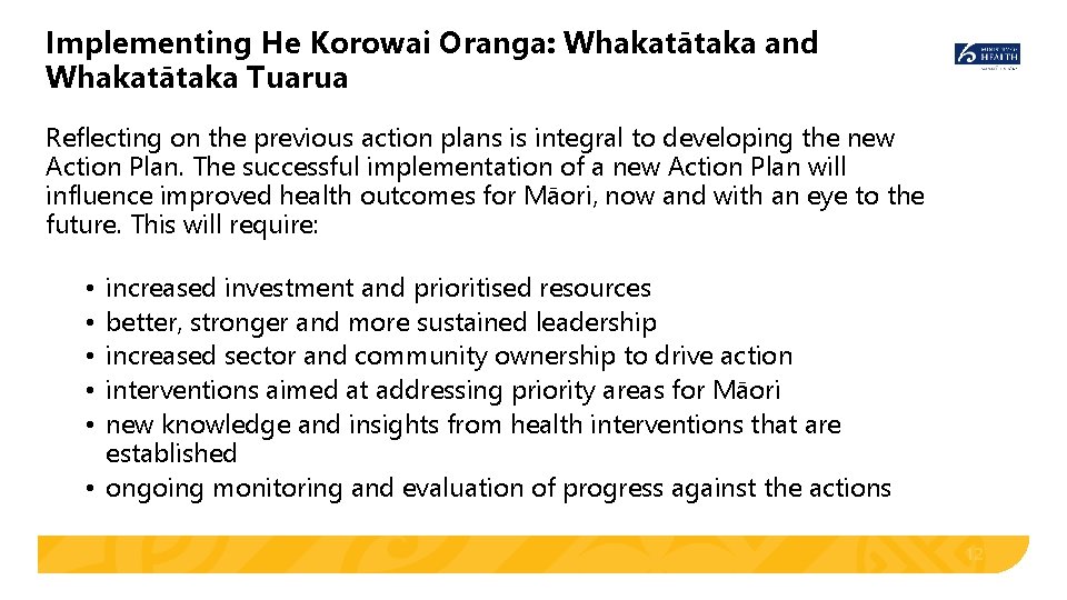 Implementing He Korowai Oranga: Whakatātaka and Whakatātaka Tuarua Reflecting on the previous action plans