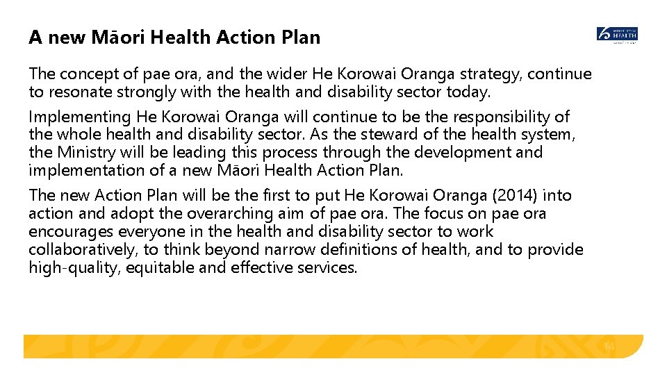 A new Māori Health Action Plan The concept of pae ora, and the wider