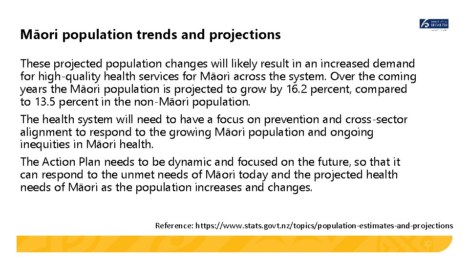 Māori population trends and projections These projected population changes will likely result in an