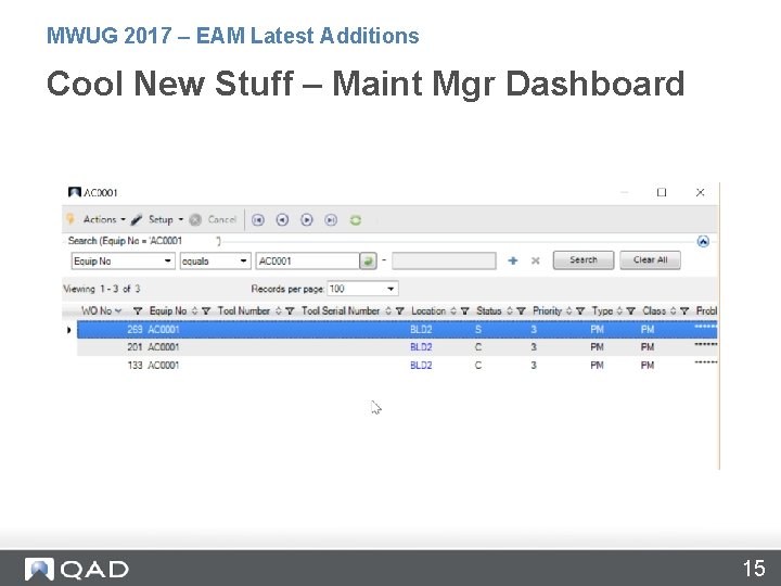 MWUG 2017 – EAM Latest Additions Cool New Stuff – Maint Mgr Dashboard 15