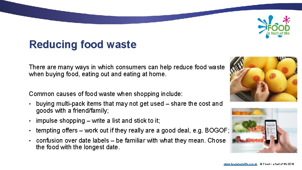 Reducing food waste There are many ways in which consumers can help reduce food