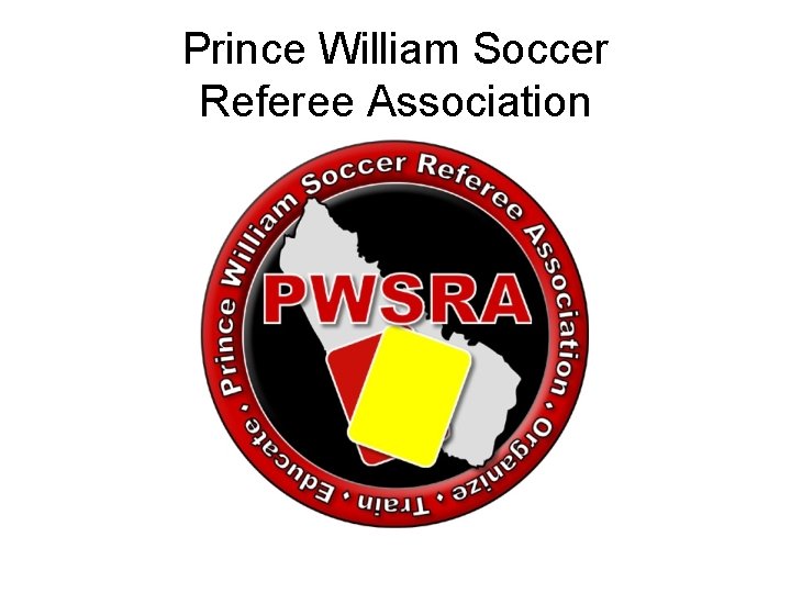 Prince William Soccer Referee Association 