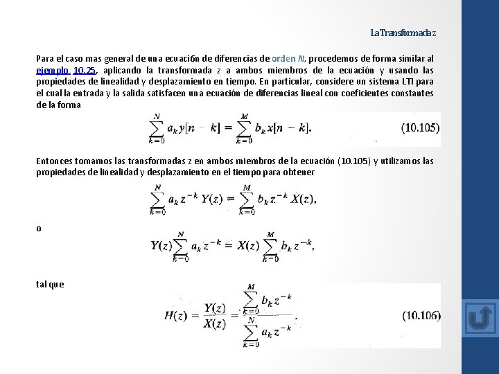 La Transformada z Para el caso mas general de una ecuaci 6 n de